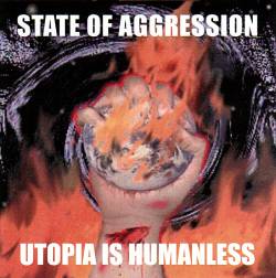 State Of Aggression : Utopia Is Humanless